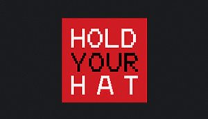 Hold Your Hat